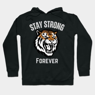 Stay Strong Forever retro design Hoodie